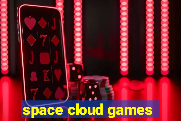 space cloud games